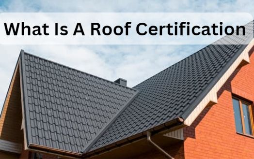 What Is A Roof Certification