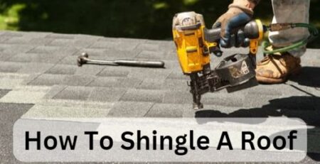 How To Shingle A Roof